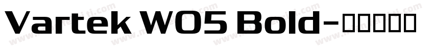 Vartek W05 Bold字体转换